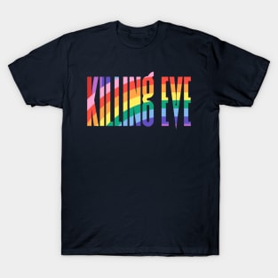 Killing Eve - Pride version T-Shirt